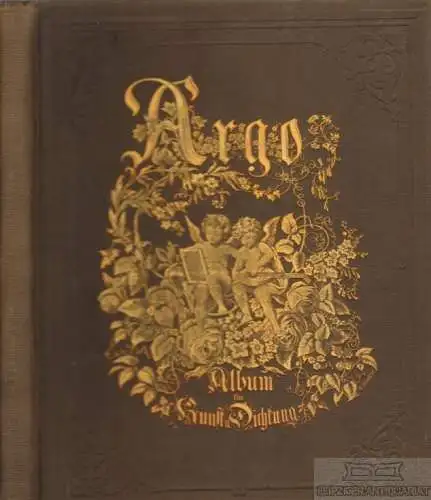 Buch: Argo. Album für Kunst und Dichtung, Eggers. 1860, Verlag Eduard Trewendt