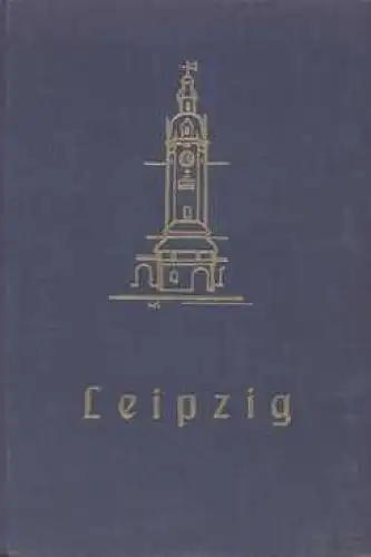Buch: Leipzig in Geschichten und Bildern. 1928, gebraucht, gut