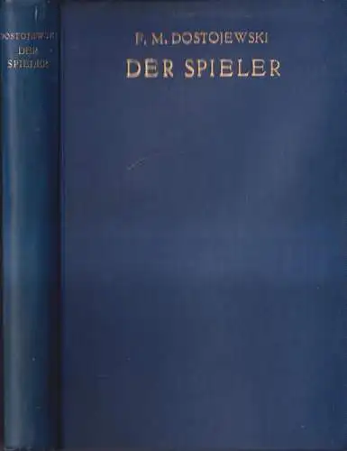 Buch: Der Spieler, F. M. Dostojewski, Verlag Th. Knaur Nachf., gebraucht, gut