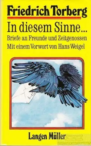 Buch: In diesem Sinne, Torberg, Friedrich. 1981, Langen Müller, gebraucht, gut