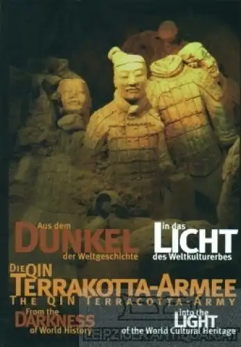 Buch: Die Qin Terrakotta-Armee / The Qin Terracotty-Army, Freyer, Roland. 2005