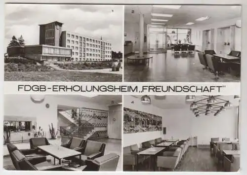 AK FDGB-Erholungsheim Freundschaft, ca. 1981, Bild und Heimat, gelaufen
