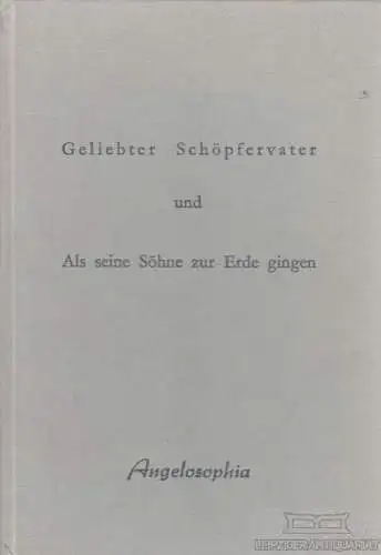 Buch: Geliebter Schöpfervater und Als seine Söhne zur Erde gingen, Fiedler. 1990