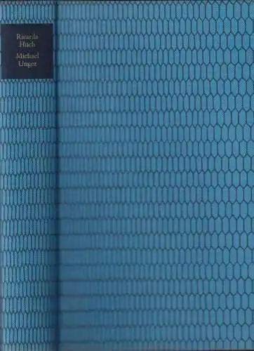 Buch: Michael Unger, Roman. Huch, Ricarda. Bibliothek des 20. Jahrhundertts