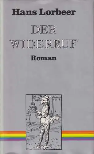 Buch: Der Widerruf, Lorbeer, Hans, 1983, Mitteldeutscher Verlag, gebraucht, gut