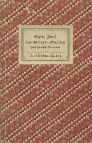 Insel-Bücherei 165, Sternstunden der Menschheit, Zweig, Stefan. 1948