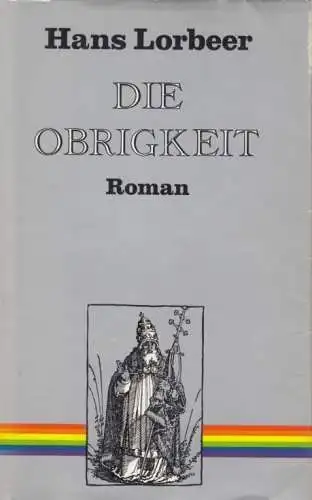 Buch: Die Obrigkeit, Lorbeer, Hans. 1983, Mitteldeutscher Verlag
