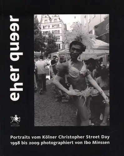 Buch: Eher Queer, Minssen, Ibo, 2010, Christopher Street Day 1998 bis 2009