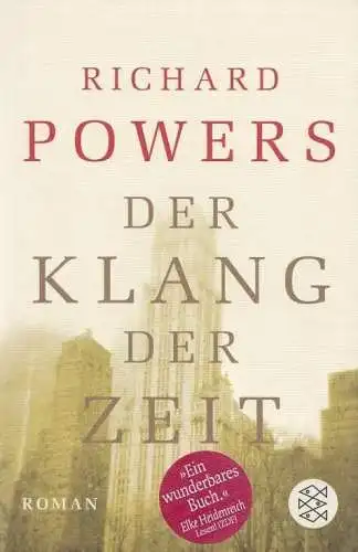 Buch: Der Klang der Zeit, Powers, Richard. Fischer, 2007, Roman, gebraucht, gut
