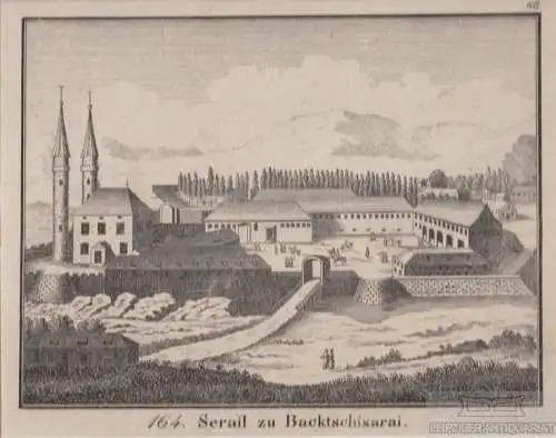 164. Serail zu Backtschisarai. Original-Lithographie... Hellfarth (Hrsg.). 1829
