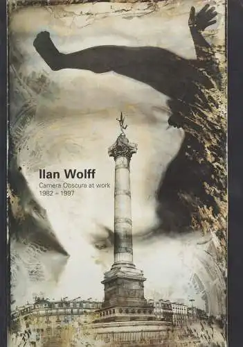 Buch: Ilan Wolff: Camera Obscura at work 1982-1997, 1998, gebraucht, sehr gut