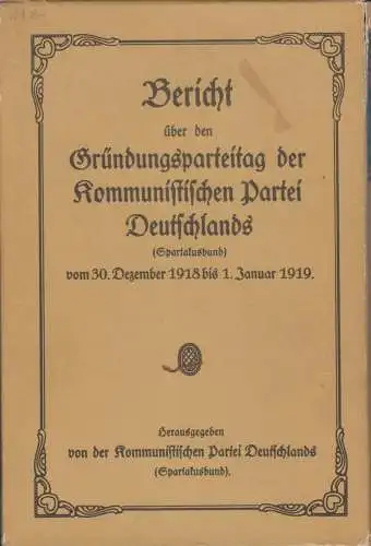 Buch: Bericht über den Gründungsparteitag der Kommunistischen Partei...1968