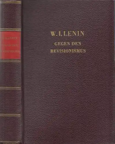 Buch: Gegen den Revisionismus, Lenin, W.I., 1959, Dietz Verlag, gebraucht, gut