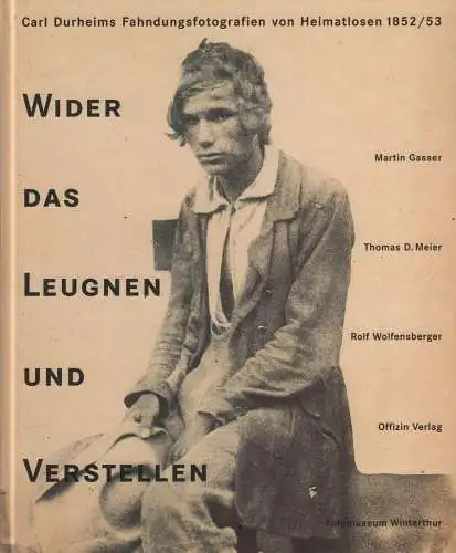 Ausstellungskatalog: Wider das Leugnen und verstehen, 1998, Martin Gasser