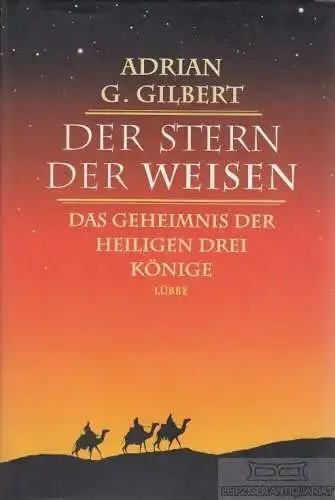 Buch: Der Stern der Weisen, Gilbert, Adrian G. 2000, Gustav Lübbe Verlag