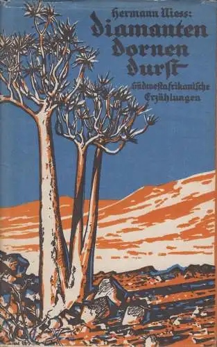 Buch: Diamanten, Dornen, Durst, Nieß, Hermann. 1927, Safari-Verlag
