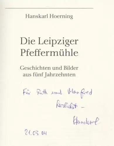 Buch: Die Leipziger Pfeffermühle, Hoerning, Hanskarl. 2004, Lehmstedt Verlag