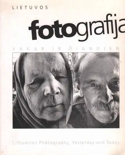 Buch: Lietuvos Fotografija, 1997, Vakar ir Siandien, gebraucht, gut