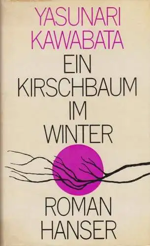 Buch: Ein Kirschbaum im Winter, Kawabata, Yasunari, 1969, Hanser Verlag
