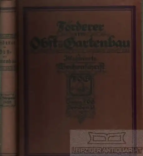 Förderer im Obst- und Gartenbau. Wochenschrift, Kaven, G. 1920, Verlag FOG