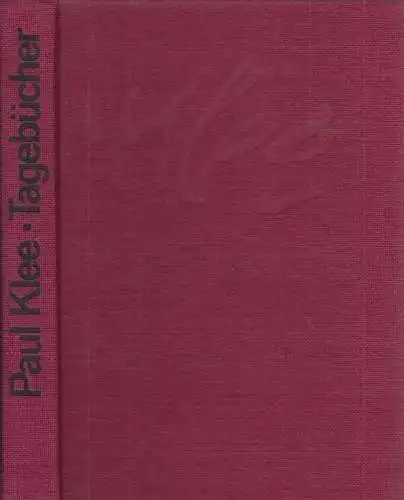 Buch: Tagebücher 1898-1918, Klee, Paul. 1980, Gustav Kiepenheuer Verlag