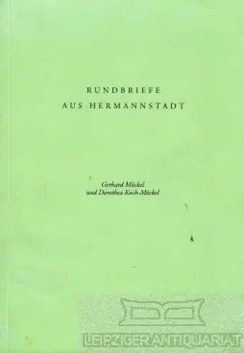 Buch: Rundbriefe aus Hermannstadt, Möckel, Gerhard und Dorothea Koch-Möckel