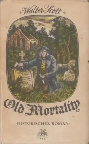 Buch: Old Mortality, Scott, Walter. 1954, Rütten & Loening