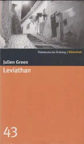 Buch: Leviathan, Roman. Green, Julien, 2004, Süddeutsche Zeitung Bibliothek