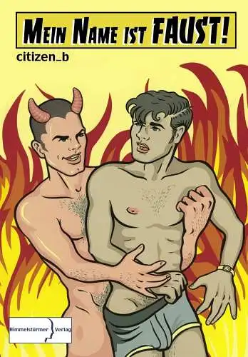 Buch: Mein Name ist Faust, Citizen_b, 2000, Himmelstürmer, gebraucht, sehr gut