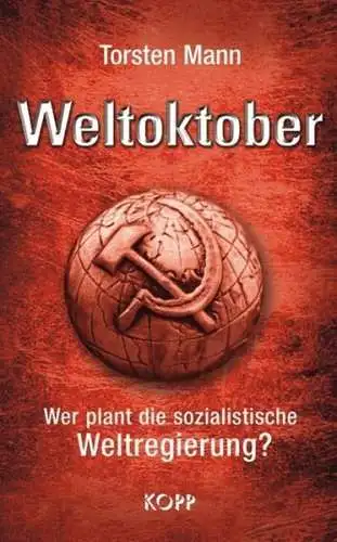 Buch: Weltoktober, Mann, Torsten, 2007, Kopp, gebraucht, sehr gut