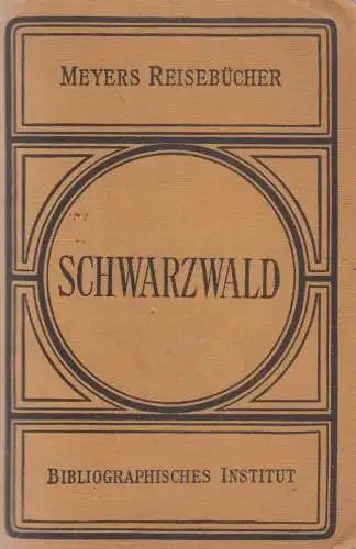 Buch: Schwarzwald, Meyers Reisebücher, 1922, Bibliographisches Institut