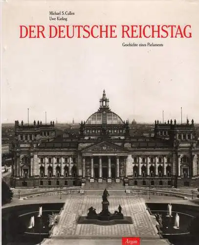 Buch: Der Deutsche Reichstag, Cullen, Michael S. & Kieling, Uwe. 1992
