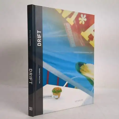 Buch: Drift - Eine neue Kunst fotografischer Navigation, Wolfgang Zurborn, sig.!