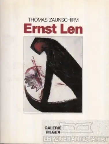 Buch: Ernst Len, Zaunschirm, Thomas. 1986, Galerie Hilger, gebraucht, gut