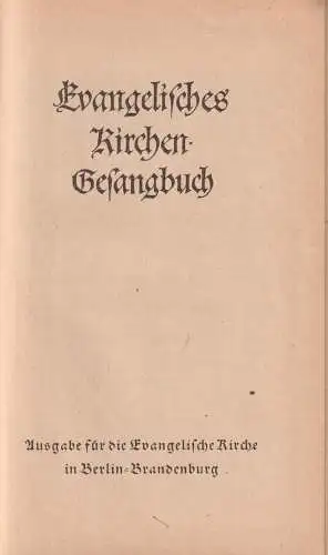 Buch: Evangelisches Kirchen-Gesangbuch, Berlin-Brandenburg, 1957, EVA