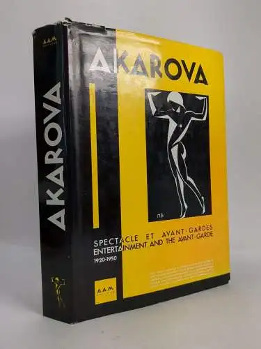 Buch: Akarova, Spectacle et / Entertainment and the Avant-Garde 1920-1950