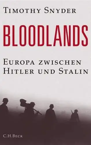 Buch: Bloodlands, Snyder, Timothy, 2022, C. H. Beck, gebraucht, sehr gut