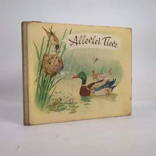 Buch: Allerlei Tiere, Ruth Kraft, Fritz Baumgarten, 1954, Abel & Müller