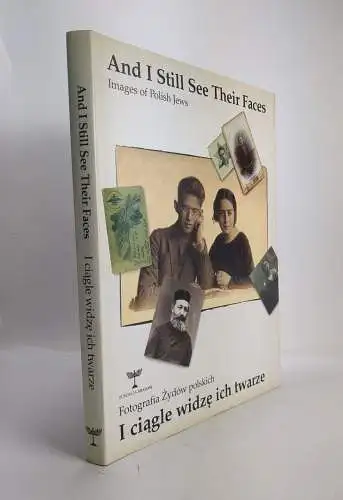 Buch: And I Still See Their Faces / I ciagle widze ich twarze, G. Tencer, 1996