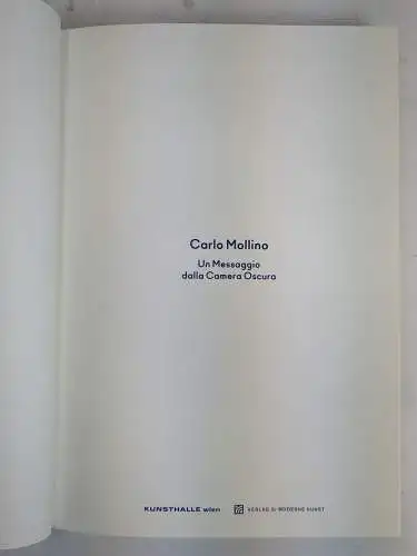 Buch: Carlo Mollino - Un Messagio dalla Camera Oscura, 2011, Kunsthalle Wien