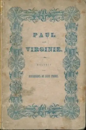 Buch: Paul und Virginie. Bernhardin de Saint Pierre, 1840, Baumgärtner