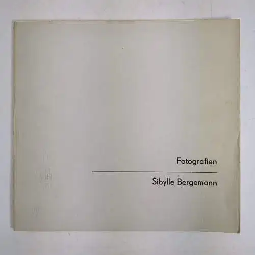 Heft: Sibylle Bergemann - Immer derselbe Himmel, Fotografien, 1987, signiert