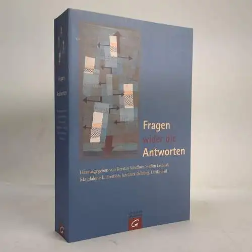 Buch: Fragen wider die Antworten, K. Schiffner, 2010, Gütersloher Verlagshaus