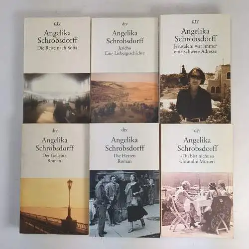6 Bücher Angelika Schrobsdorff: Geliebte, Jericho, Jerusalem, Sofia, Herren ...