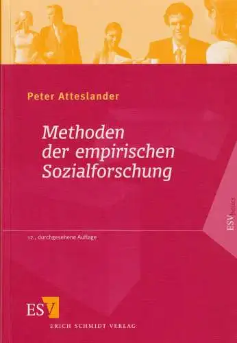 Buch: Methoden der empirischen Sozialforschung, Atteslander, Peter, 2008