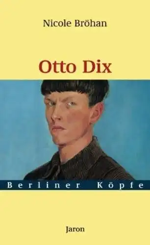 Buch: Otto Dix, Bröhan, Nicole, 2007, Jaron, gebraucht, sehr gut