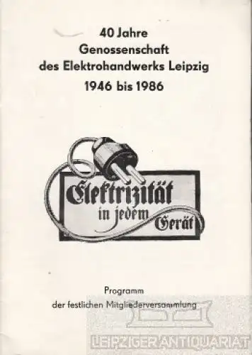 Buch: 40 Jahre Genossenschaft des Elektrohandwerks Leipzig 1946 bis... Weinkauf