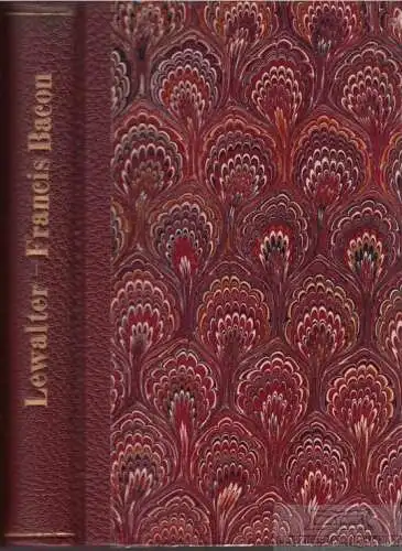 Buch: Francis Bacon, Lewalter, Ernst. 1939, Gustav Kiepenheuer Verlag