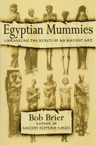 Buch: Egyptian Mummies, Brier, Bob, 1994, Quill, gebraucht, sehr gut