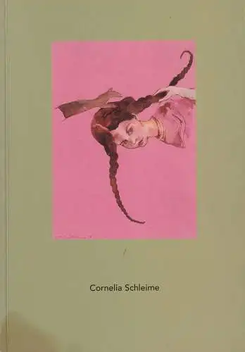 Buch: Cornelia Schleime, 1999, Galerie Schwind, gebraucht, gut